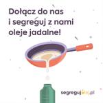 Gdzie i kiedy segregować olej jadalny?